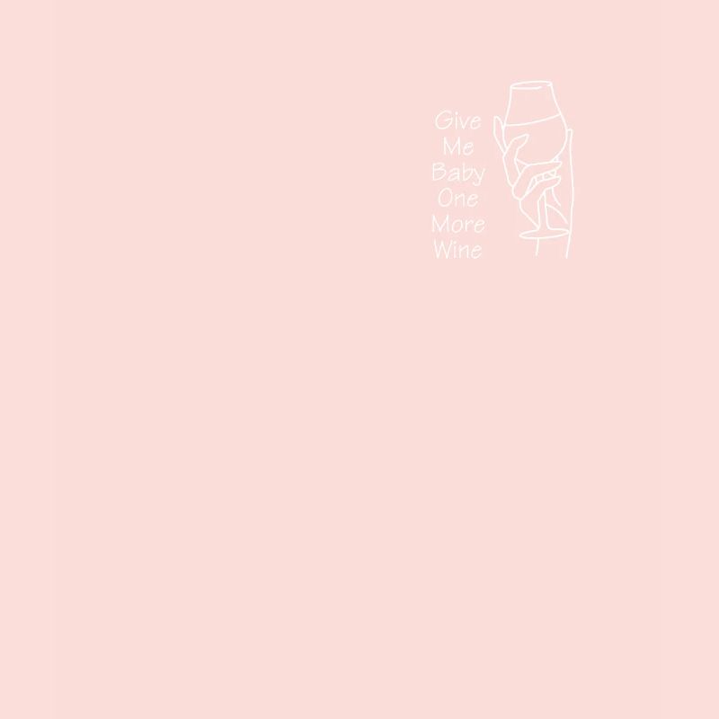 Donnez-moi un vin de plus à bébé