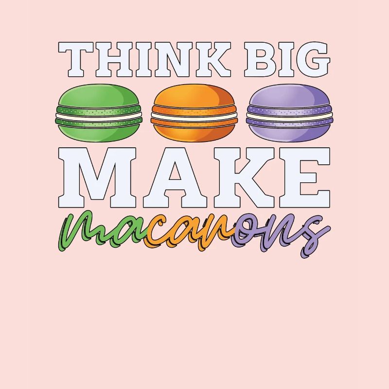Macaron Think Big Make Cooking Snacking Macaroon