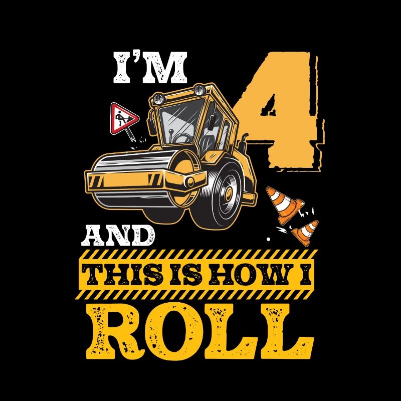 This Is How I Roll Asphalt Roller 4 Year Old 4th