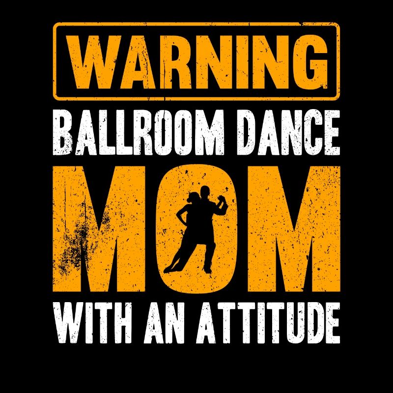 Avertissement Danse de salon Maman avec une attitude