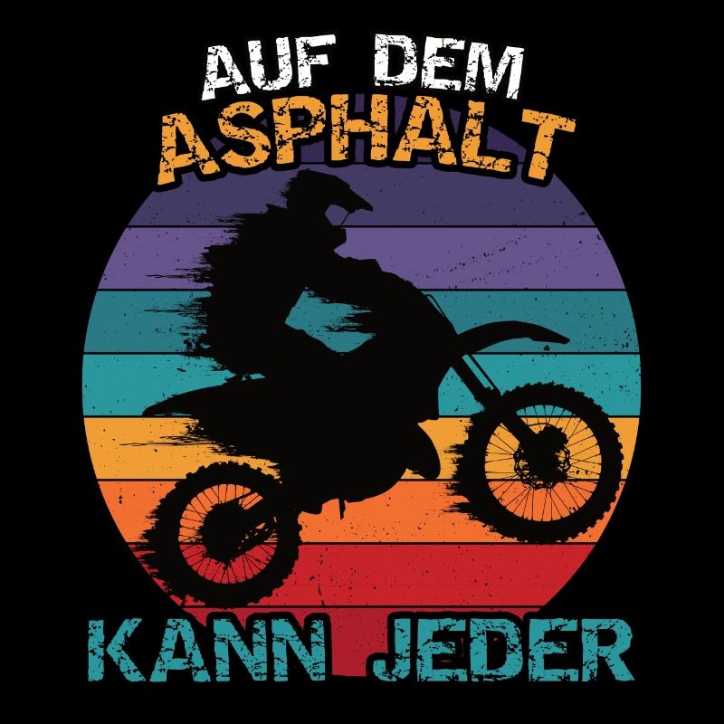 Motocross oder Enduro. Auf dem Asphalt kann jeder