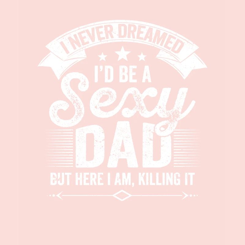 I would never have dreamed that I would have a