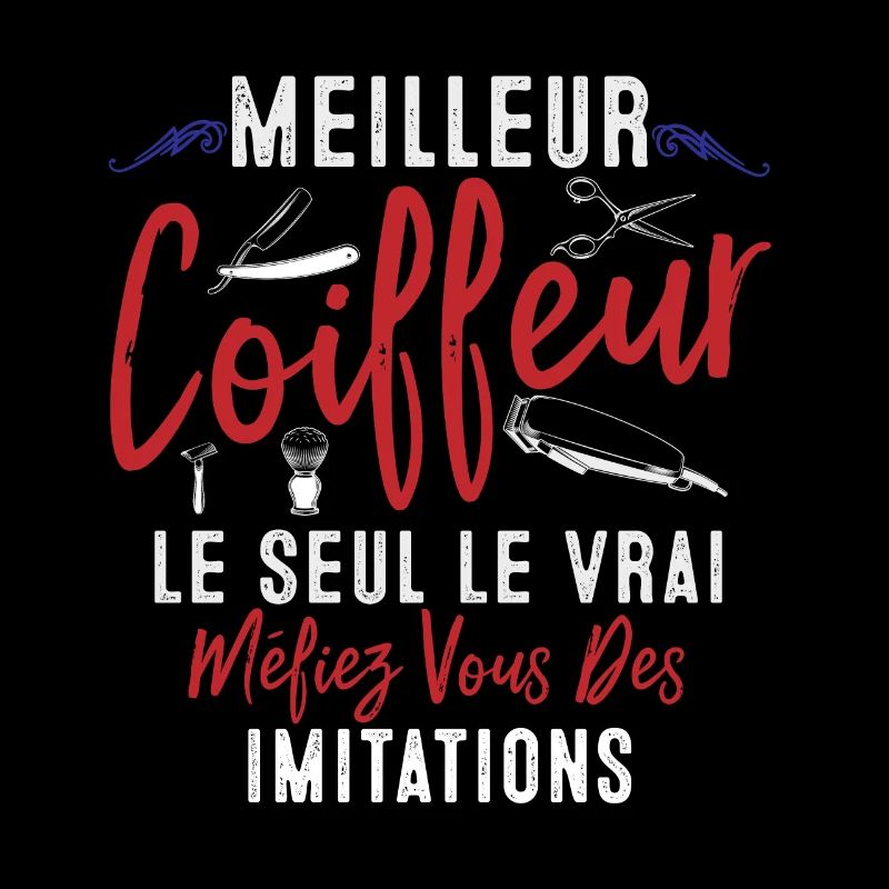 Coiffeur cadeau Coiffeur le vrai Coiffeur