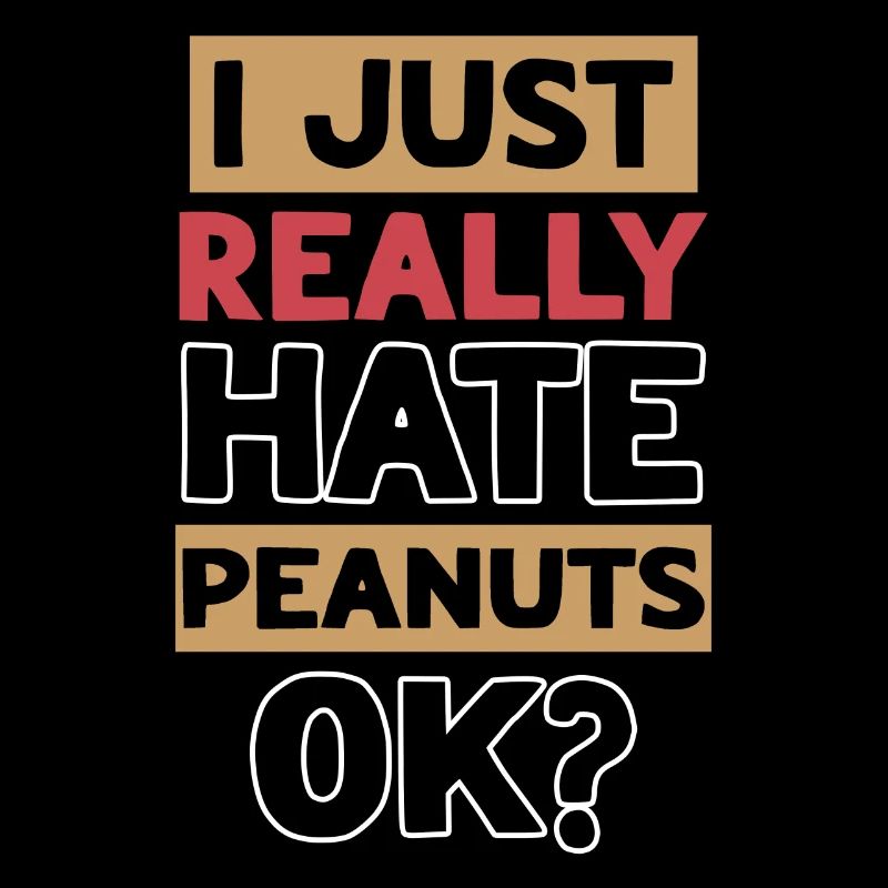 I hate peanuts peanut allergy sufferers