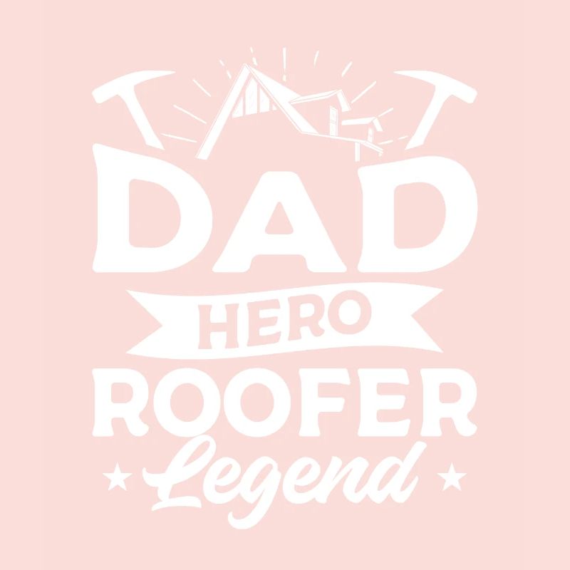 Dad Hero Dachdecker Legende Dachdecker