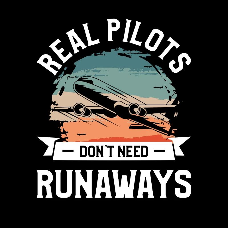 Real Pilots Don't Need Runaways Aviation Aviator