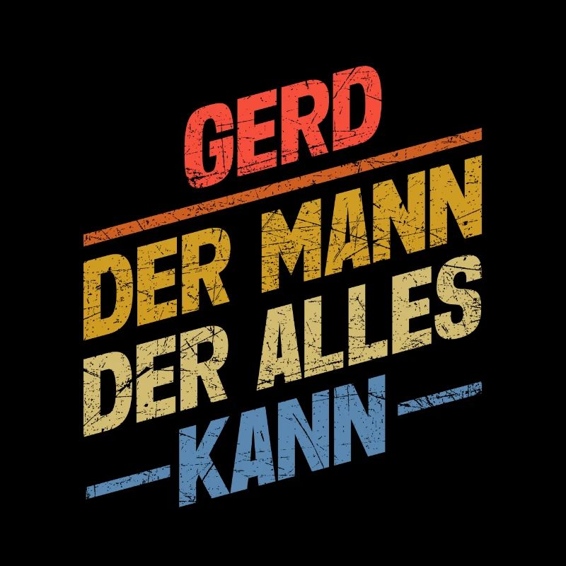 Gerd Der Mann Der Alles Kann Vorname Gerd