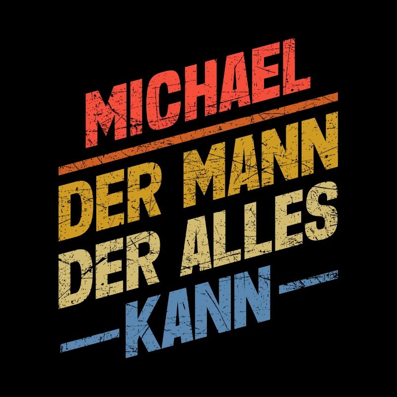 Michael Der Mann Der Alles Kann Vorname Michael