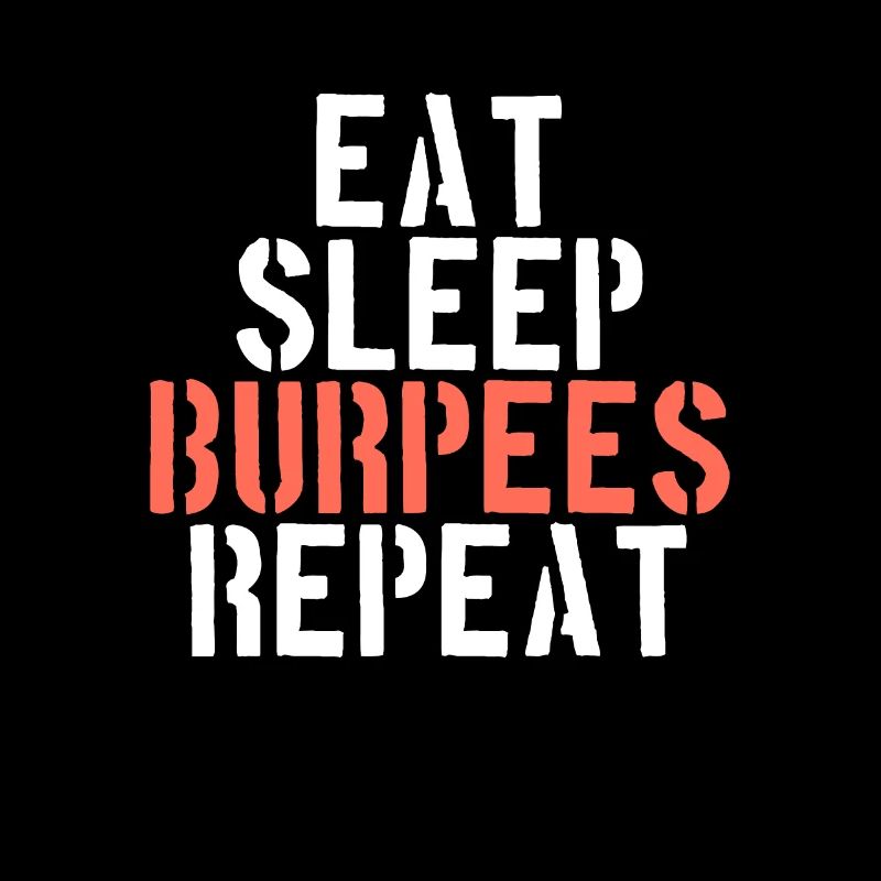 Essen Schlafen Burpees