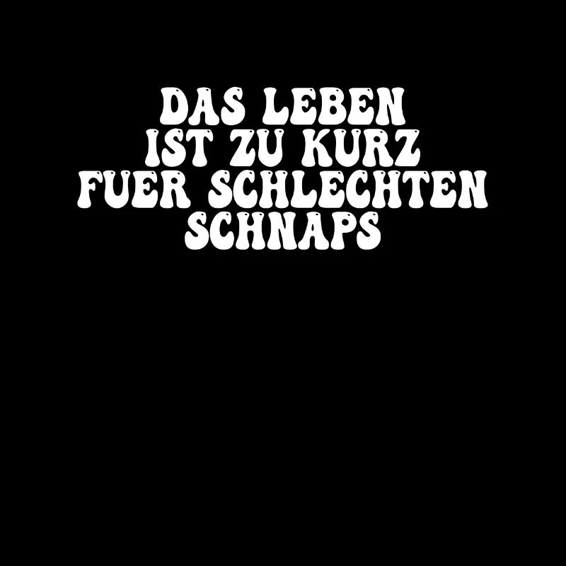 Schnaps Spruch