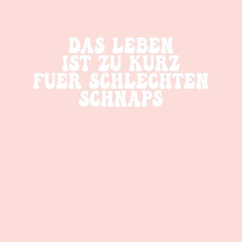 Schnaps Spruch