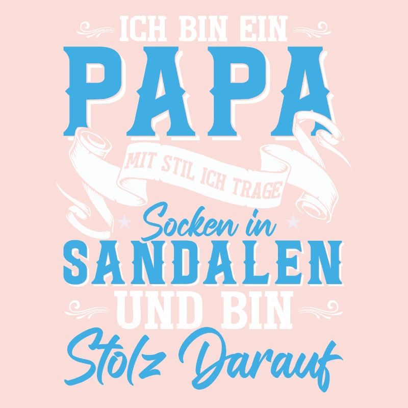 Ich Bin Ein Papa Mit Stil