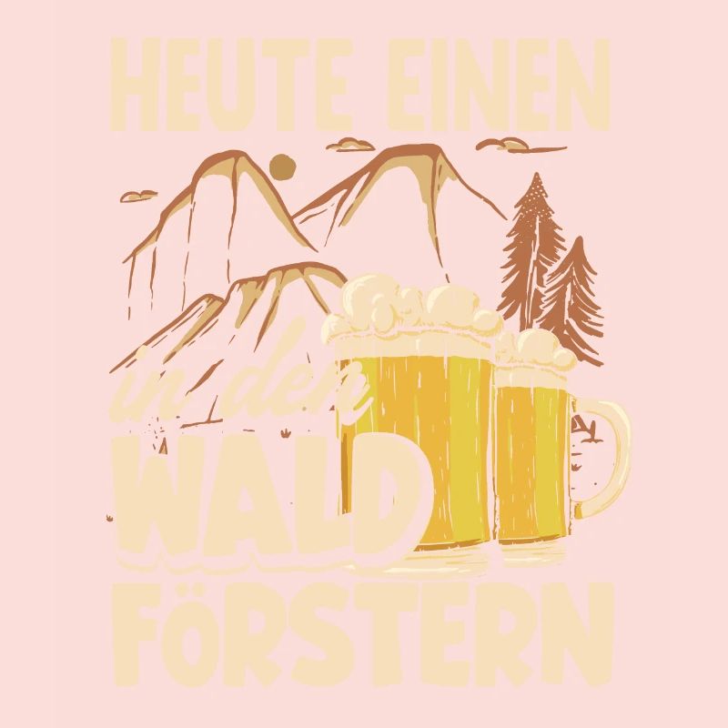Heute einen in den Wald Förstern Biertrinker &