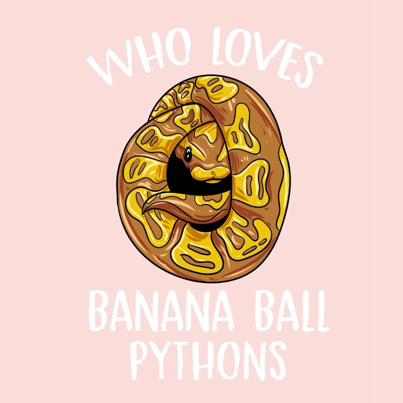 who loves banana ball python Design