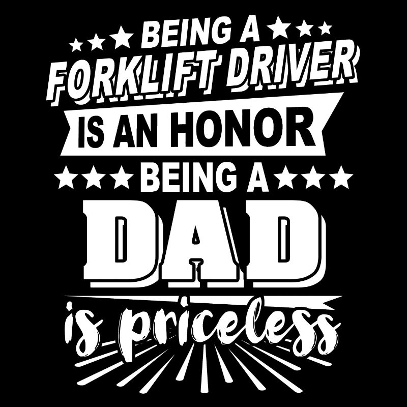 Forklift driver dad