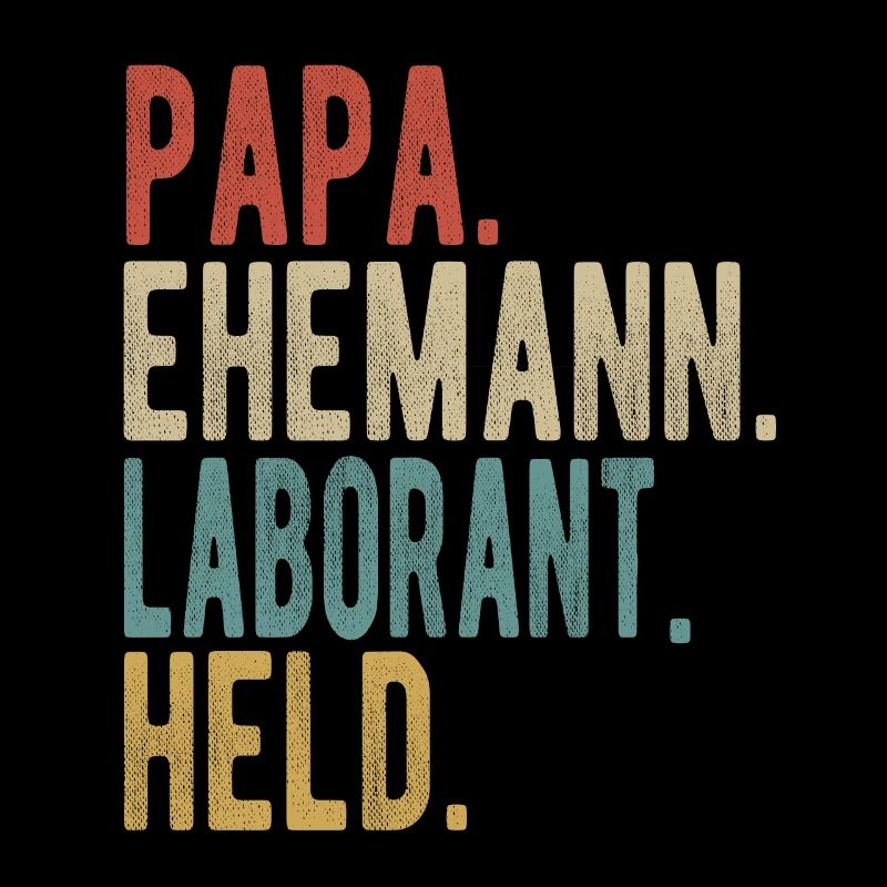 Laborant Papa Ehemann Held