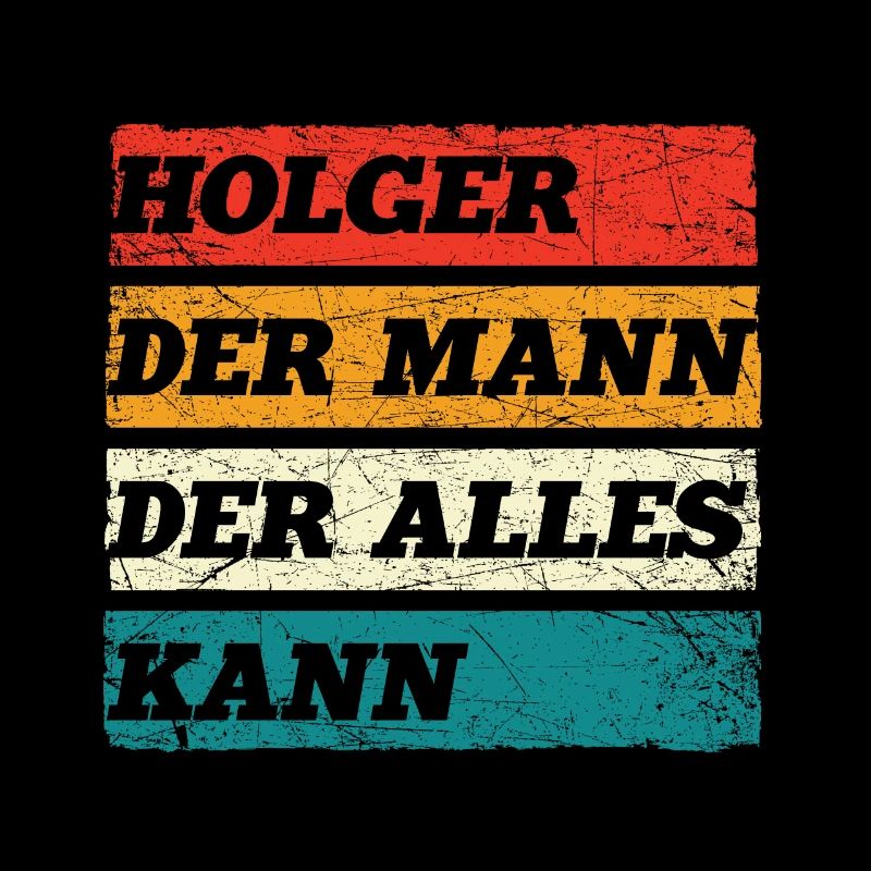 Holger Der Mann Der Alles Kann Vorname Holger