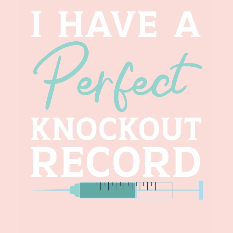 I have a perfect knockout record anesthesia