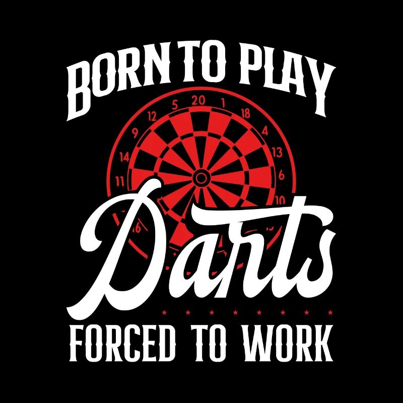 Born to play darts