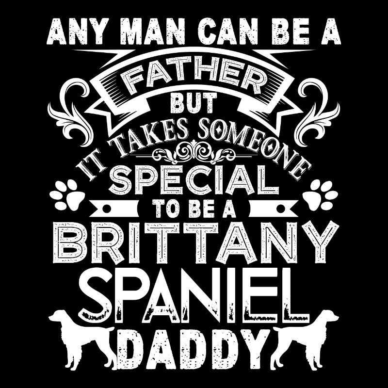 Proud Brittany Spaniel Daddy