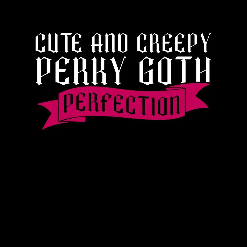 Cute and scary Perky Goth Perfection Goth
