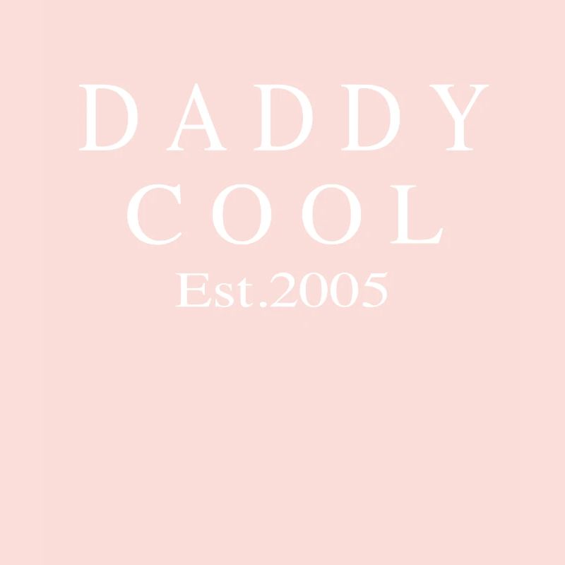 Daddy Cool est 2005