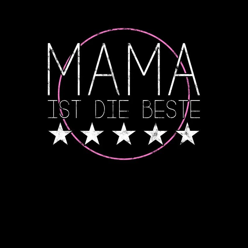 Mama ist die beste