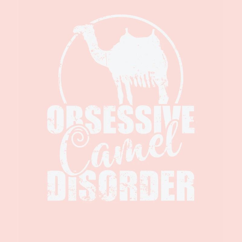 Obsessive Camel Disorder Dromedary