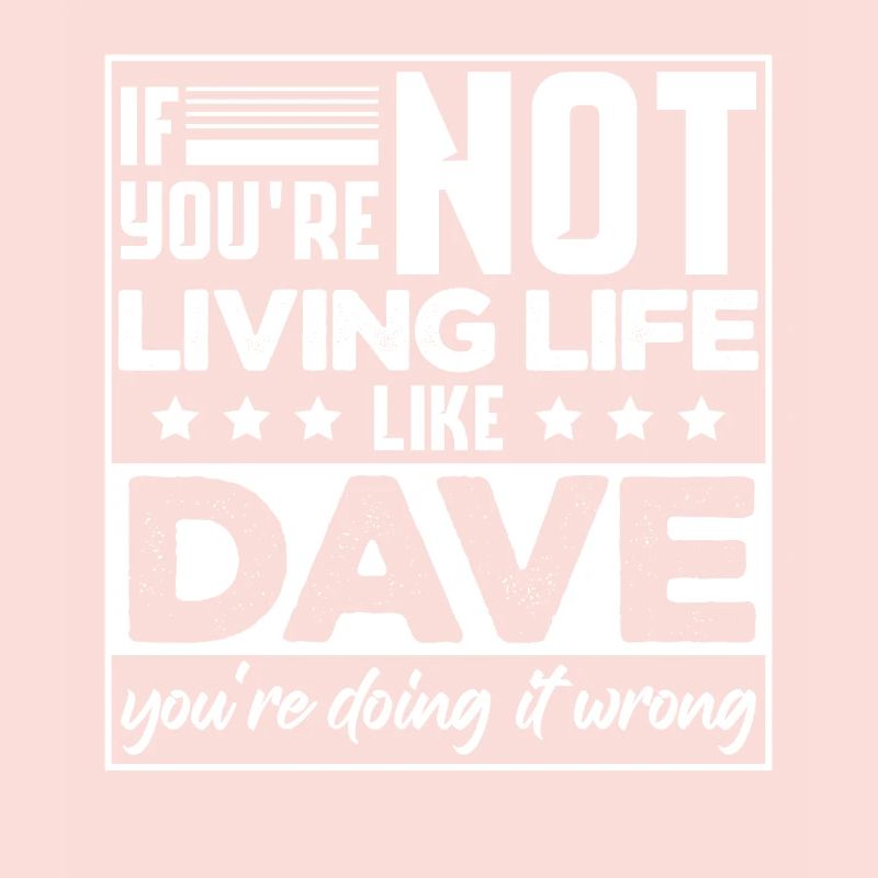 Lustiger Name Dave