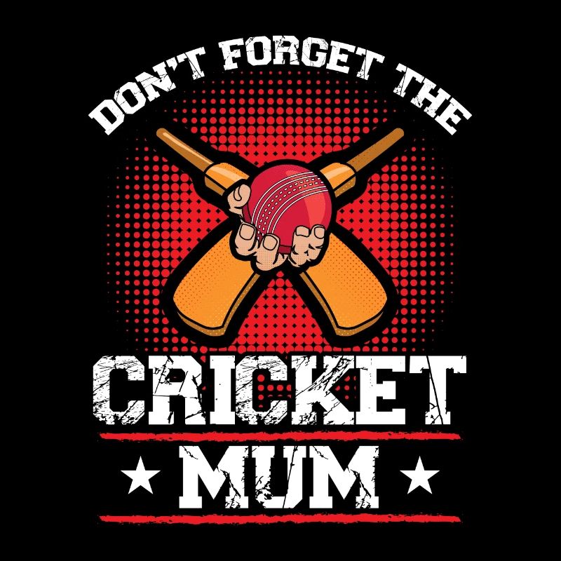 Don't forget the Cricket Mama