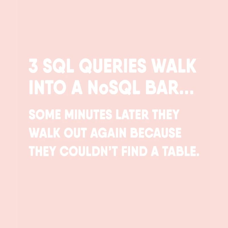 Base de données SQL Query Joke pour programmeur