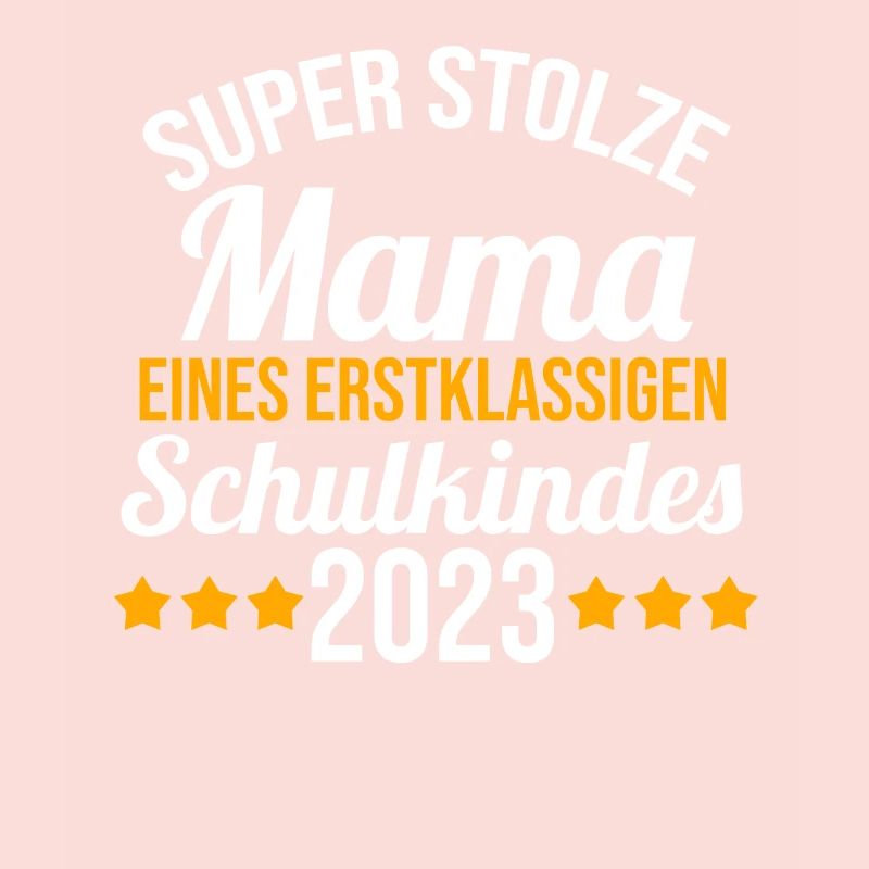 Stolze Mama eines Schulkind 2023 Einschulung