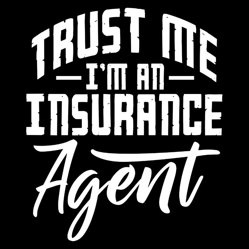 Croyez-moi, je suis un agent d’assurance
