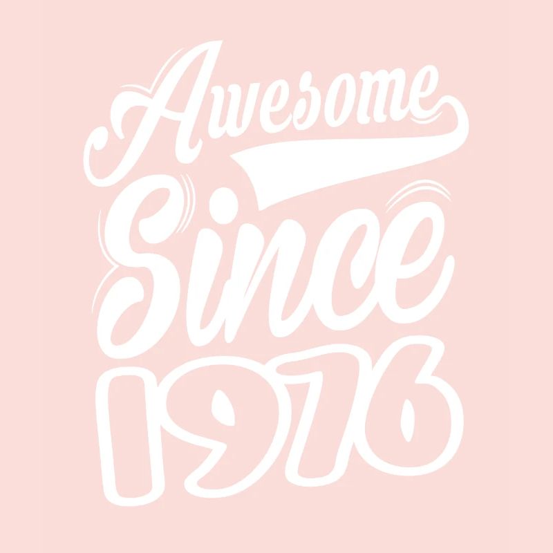 Awesome Since 1976