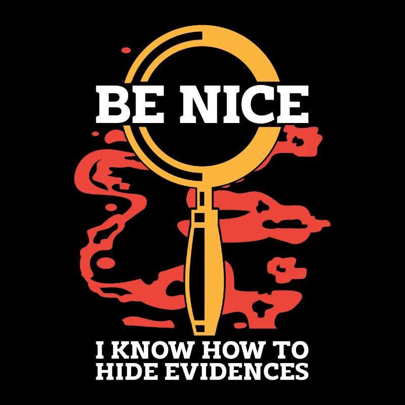 Forensic Science Be Nice I Know-How Criminology