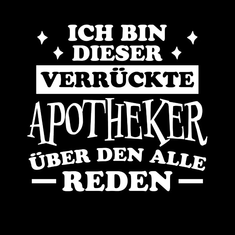 Apotheker Beruf Lustiger Spruch Apotheker Geschenk