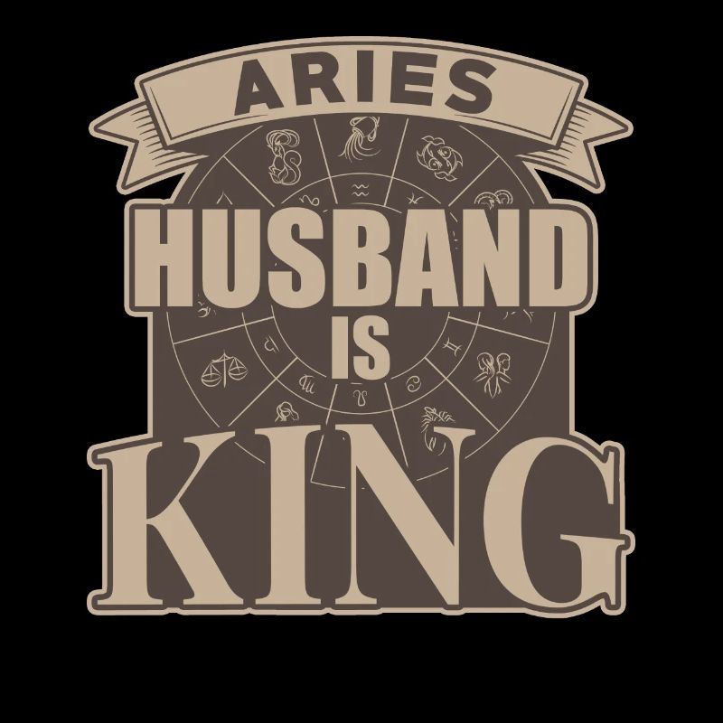 Aries husband is king