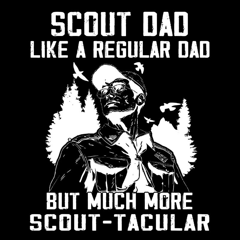 Camping Scouting - Funny Scout Father