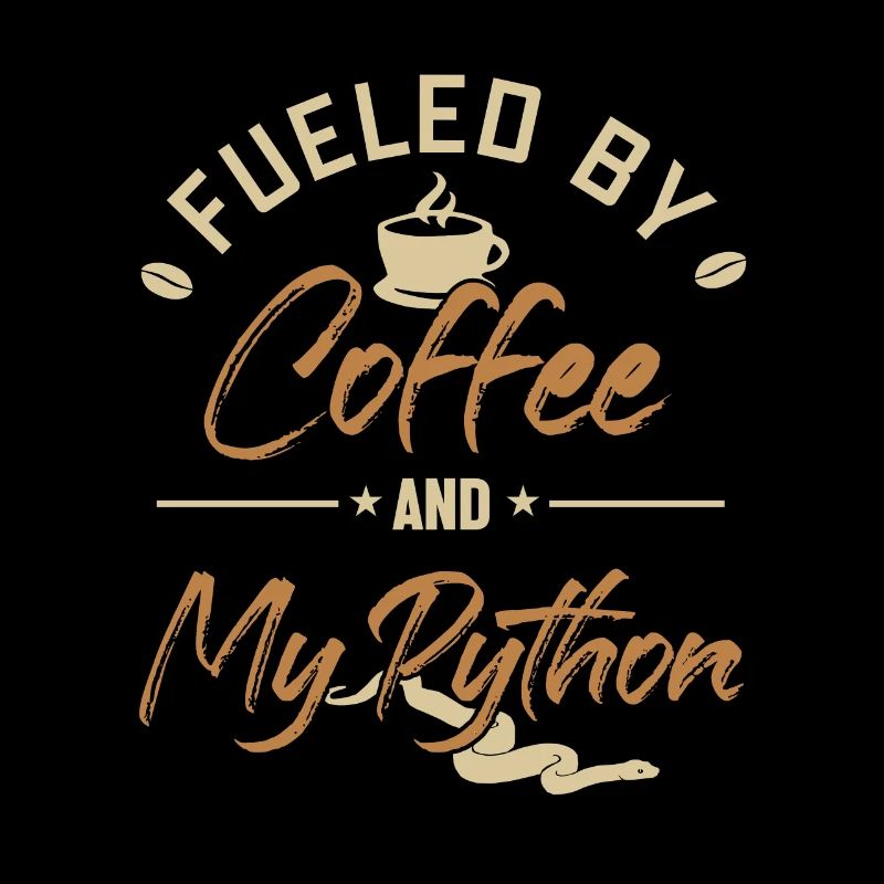 Fueled by Coffee and my Python Python Banana Ball