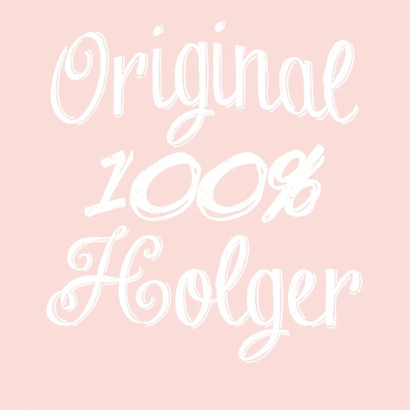 Original 100% Holger