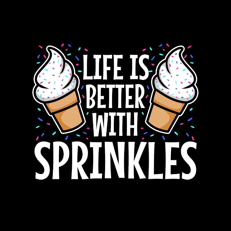 Life Is Better With Sprinkles