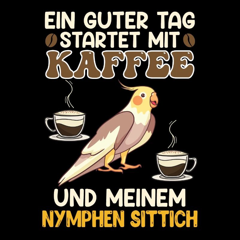 Sittiche Ein guter Tag startet mit Kaffee Fan