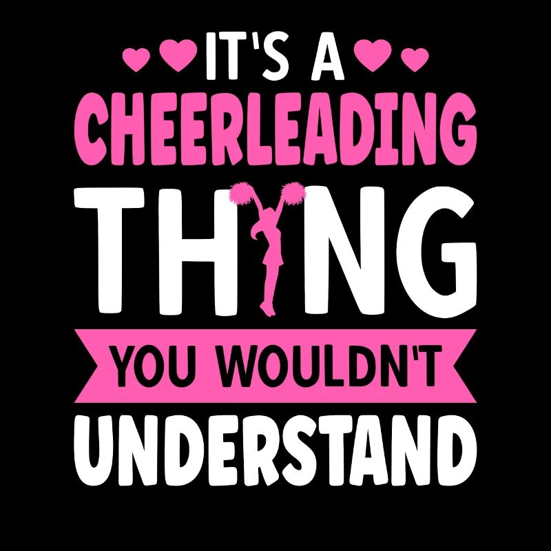 C’est une chose de cheerleading que vous ne comprendriez pas