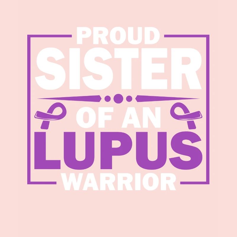Lupus Awareness Stolze Schwester Eines