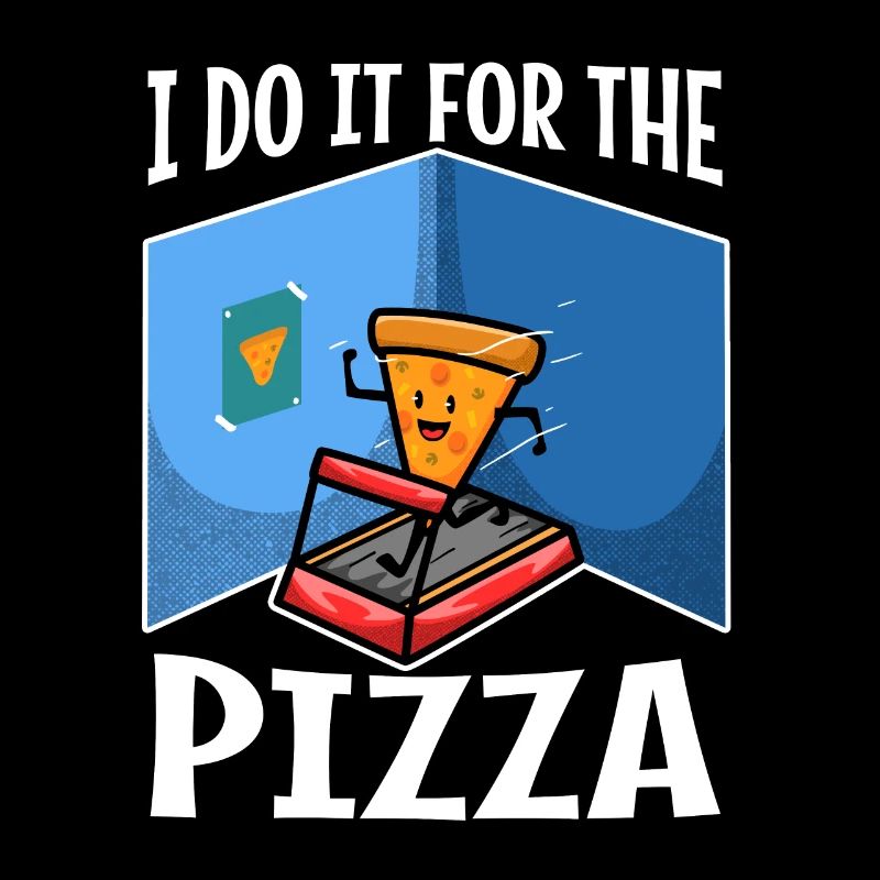 Je le fais pour la pizza