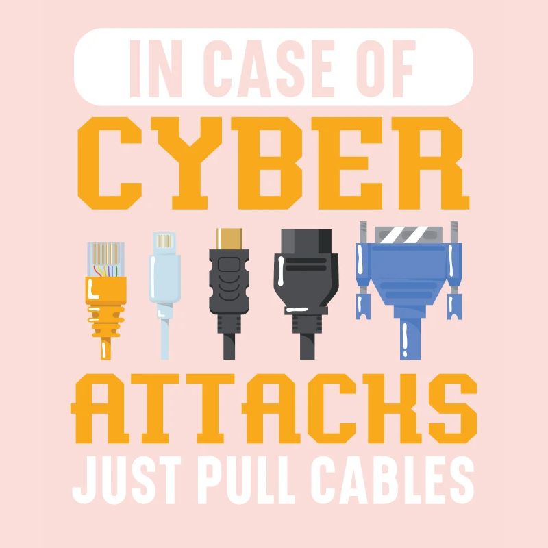 In Case Of Cyber Attacks Just Pull Cables