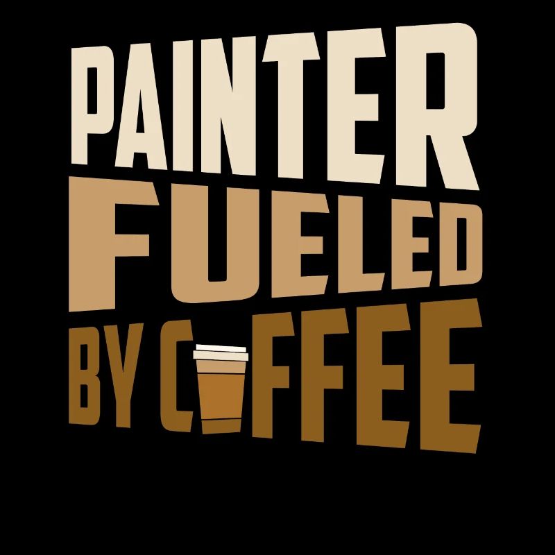 Painter Fueled By Coffee Profession Job