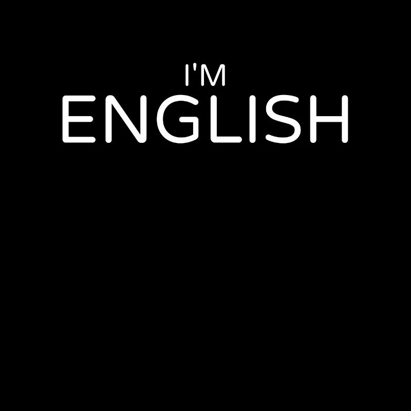 Je suis anglais Angleterre Angleterre Engländer