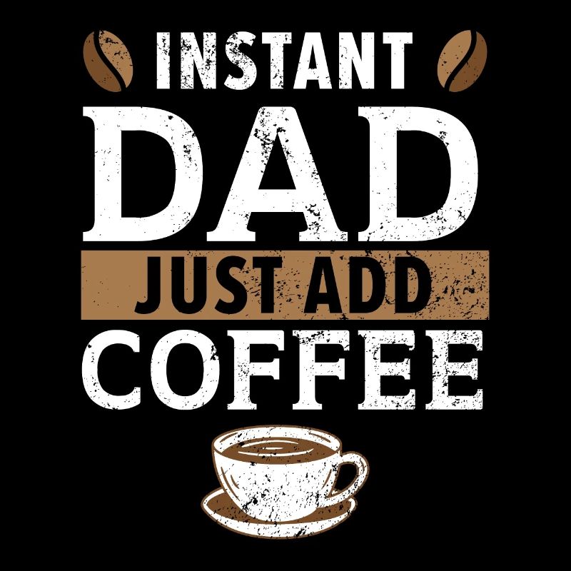 Dad Coffee Drinker Caffeine Daddy Fathers Day
