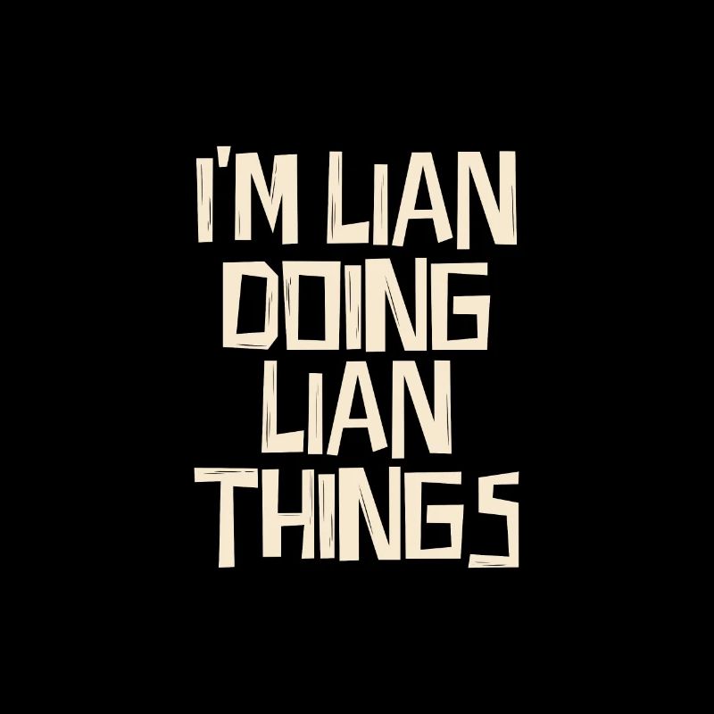 I'm Lian doing Lian things